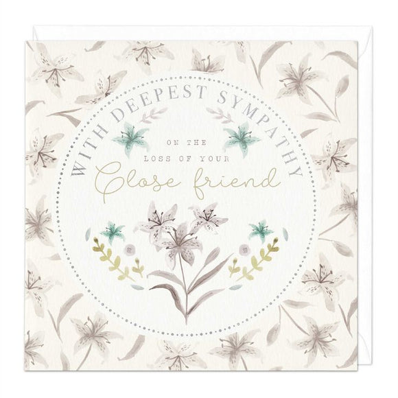 Close Friend Sympathy Greetings Card