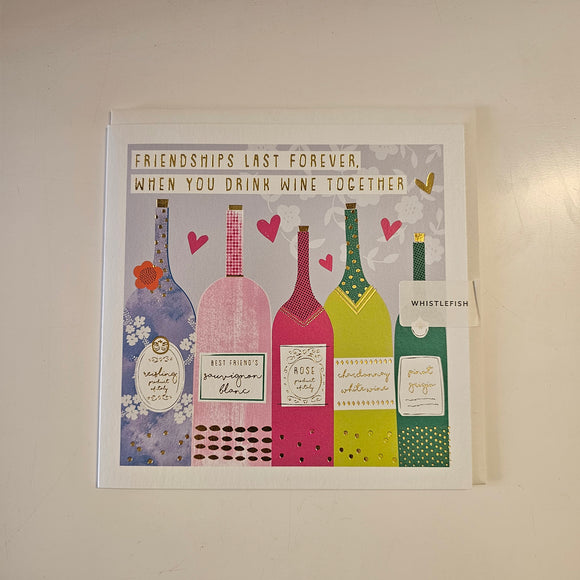 Wine Together Friends Forever Just To Say Card
