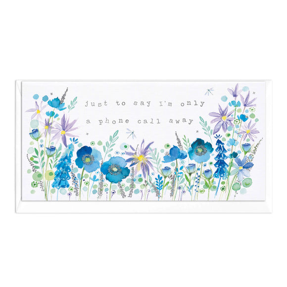 Only A Call Away Slim Just To Say Greetings Card