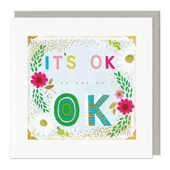 Whistlefish - It's Ok To Not Be Ok - Greetings Card