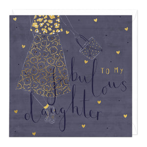 Whistlefish - To My Fabulous Daughter Greetings Card