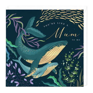 Whistlefish - You're Like A Mum To Me Whale Greetings Card