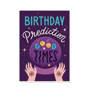 Crystal Ball Birthday Card | Mystical Card | Good Times Stormy Knight