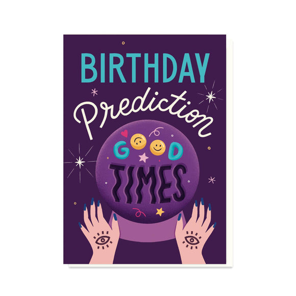 Crystal Ball Birthday Card | Mystical Card | Good Times Stormy Knight